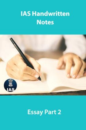 IAS Handwritten Notes Essay Part 2